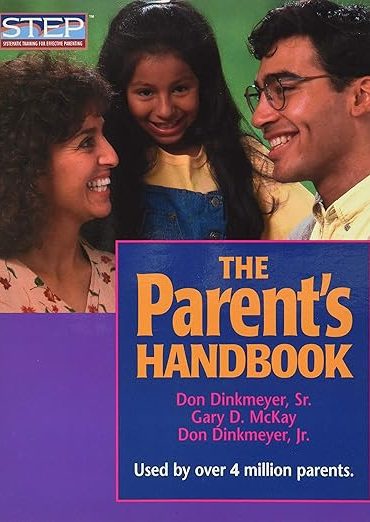 The Parent’s Handbook: Systematic Training for Effective Parenting